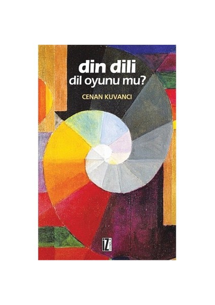 Din Dili Dil Oyunu Mu?-Cenan Kuvancı