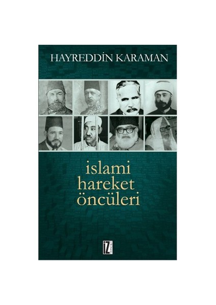 İslami Hareket Öncüleri-Hayreddin Karaman