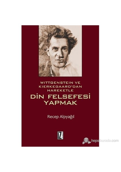 Din Felsefesi Yapmak-Recep Alpyağıl