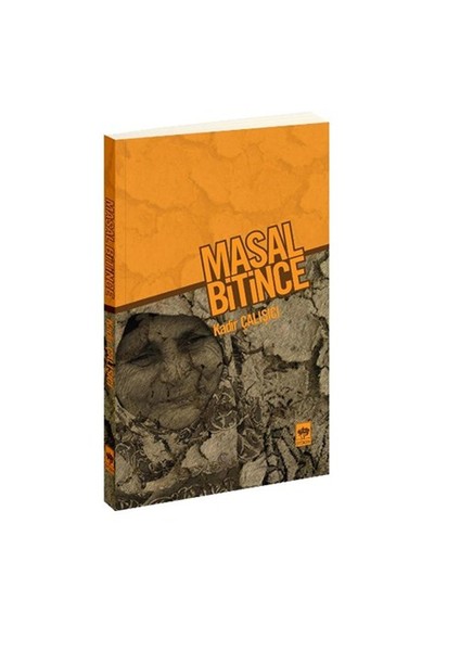 Masal Bitince - Kadir Çalışıcı
