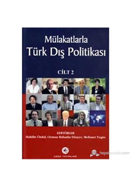 Mülakatlarla Türk Dış Politikası Cilt:2-Habibe Özdal