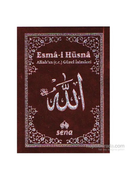 Esma-İ Hüsna Allah’ın Güzel İsimleri