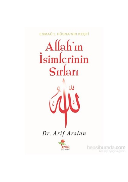 Allah’ın İsimlerinin Sırları - Arif Arslan