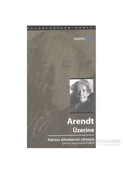 Arendt Üzerine-Patricia Altenbernd Johnson