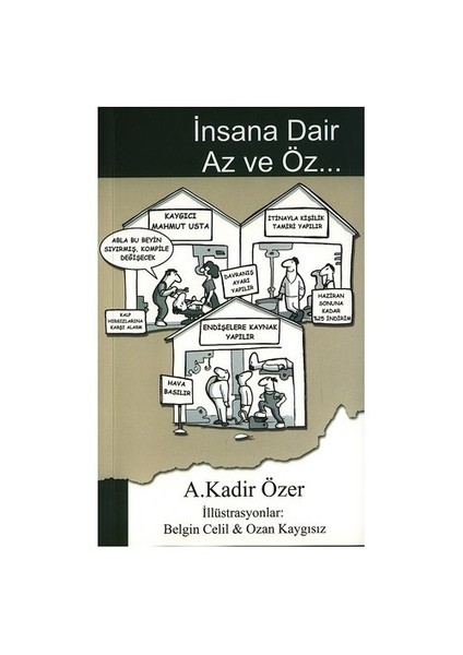 İnsana Dair Az Ve Öz-Kadir Özer