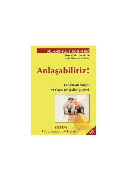 Anlaşabiliriz! (ozsp) - Marshall B. Rosenberg