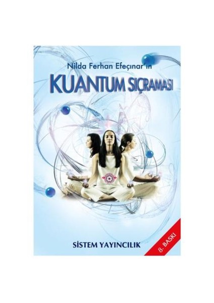 Kuantum Sıçraması-Nilda Ferhan Efeçınar