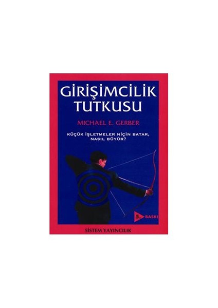 Girişimcilik Tutkusu-Michael E. Gerber