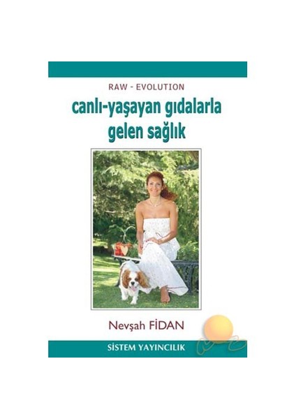 Canlı - Yaşayan Gıdalarla Gelen Sağlık