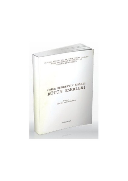 Ömer Bedrettin Uşaklı - Bütün Eserleri