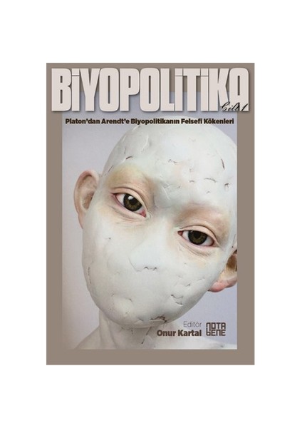 Biyopolitika (1. Cilt)