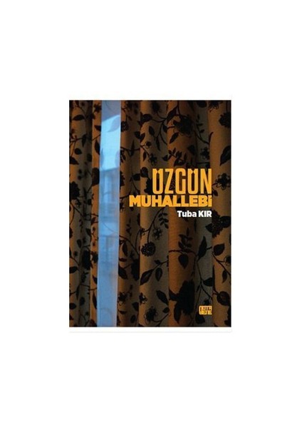 Üzgün Muhallebi - Tuba Kır