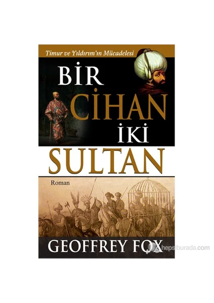 Bir Cihan İki Sultan