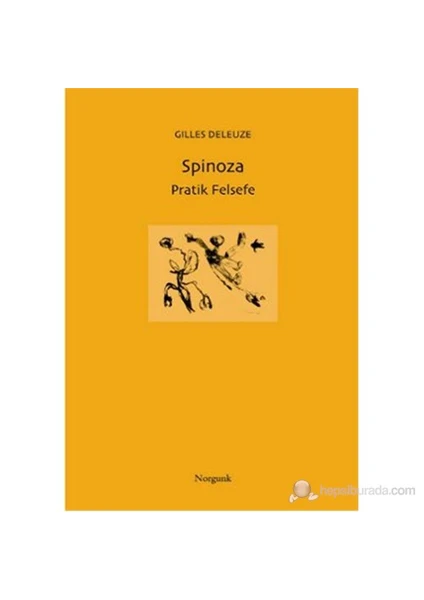 Spinoza - Pratik Felsefe-Gilles Deleuze