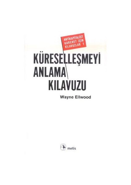 Küreselleşmeyi Anlama Kılavuzu