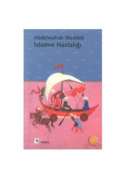 İslamın Hastalığı / La Maladıe De I'Islam