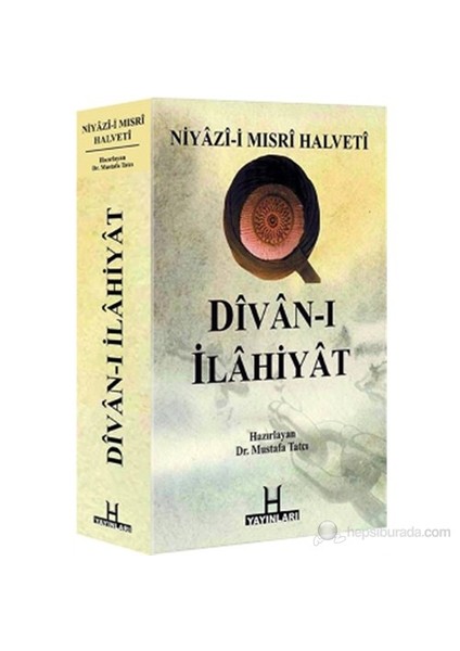 Niyâzî-İ Mısrî Halvetî Dîvân-I İlâhiyât - Niyazi-i Mısri