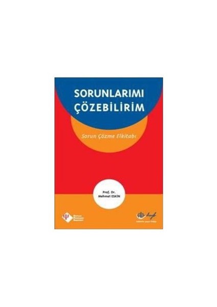 Sorunlarımı Çözebilirim - Sorun Çözme Elkitabı