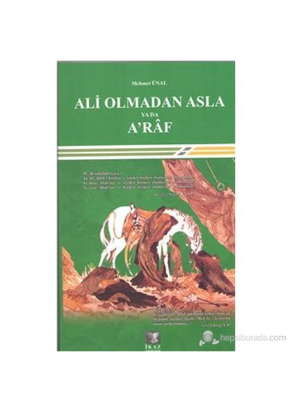 Ali Olmadan Asla Yada Araf