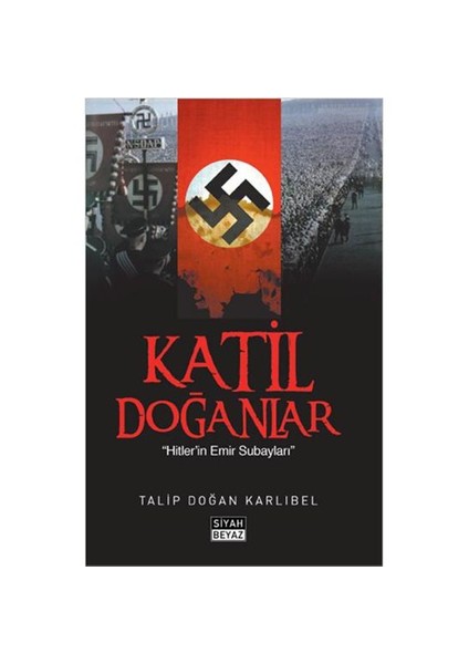 Katil Doğanlar - Talip Doğan Karlıbel