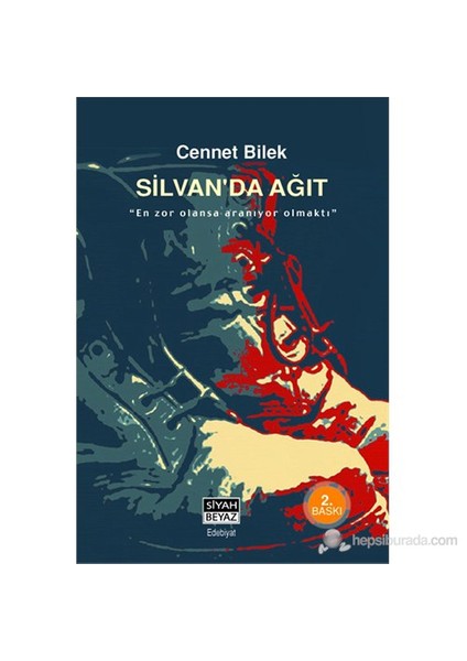 Silvan’Da Ağıt-Cennet Bilek