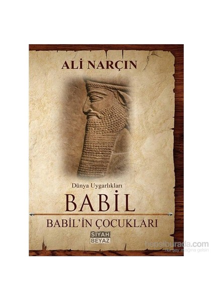 Babil - Babil’in Çocukları - Ali Narçın