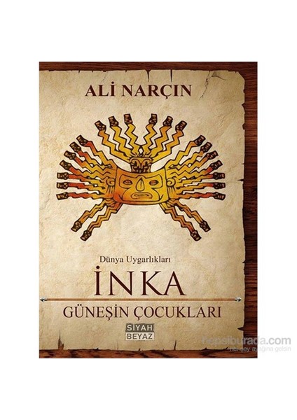 İnka - Güneşin Çocukları-Ali Narçın