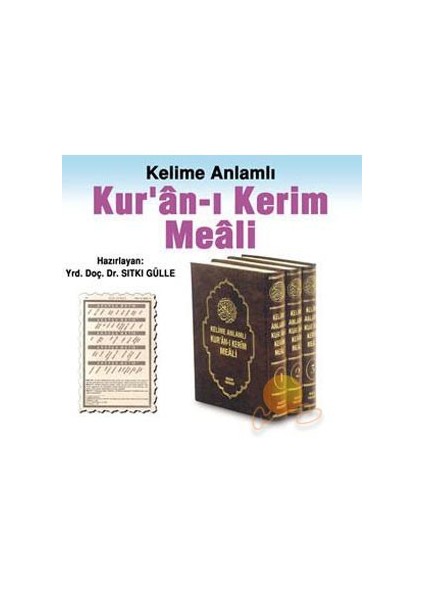 Kelime Anlamlı Kuran-ı Kerim Meali - Elmalılı Muhammed Hamdi Yazır