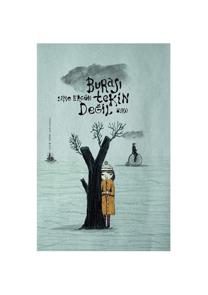 Burası Tekin Değil-Sine Ergün