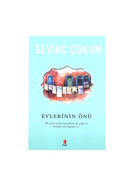 Evlerinin Önü - Sevinç Çokum