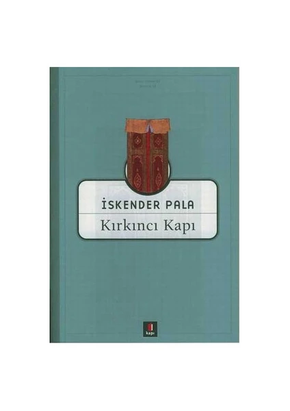 Kırkıncı Kapı - İskender Pala