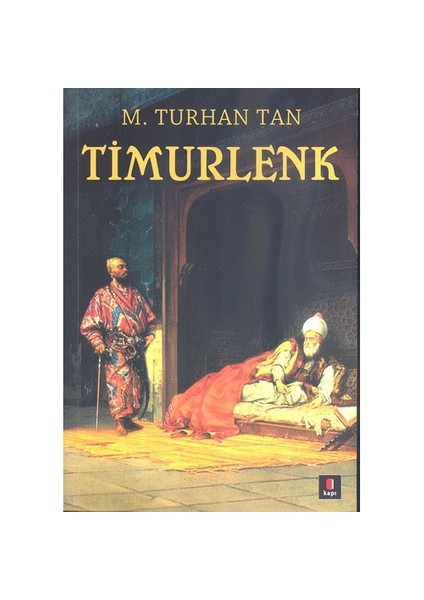 Timurlenk - M. Turhan Tan