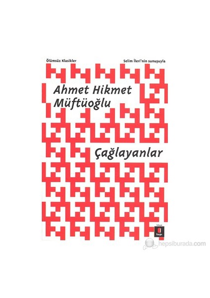 Çağlayanlar - Ahmet Hikmet Müftüoğlu
