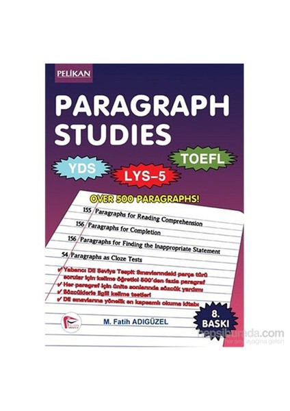 Pelikan Paragraph Studies YDS-LYS – 5 – Toefl - M. Fatih Adıgüzel