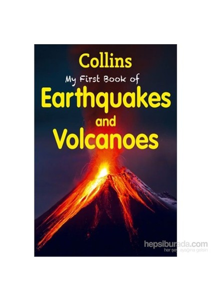 My First Book of Earthquakes and Volcanoes