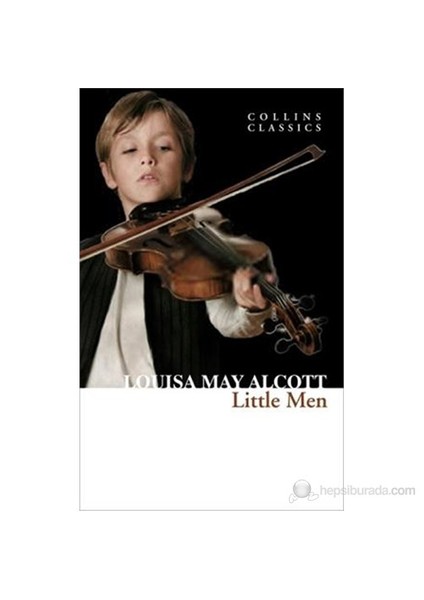 Little Men (Collins Classics)-Louisa May Alcott