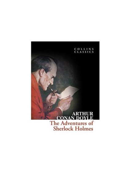 The Adventures of Sherlock Holmes ( Classics) - Sir Arthur Conan Doyle