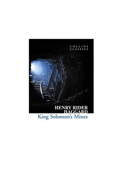 King Solomon’s Mines ( Classics)