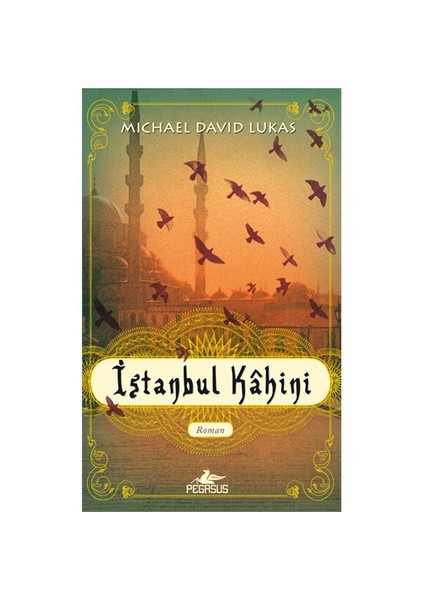 İstanbul Kahini - Michael David Lukas