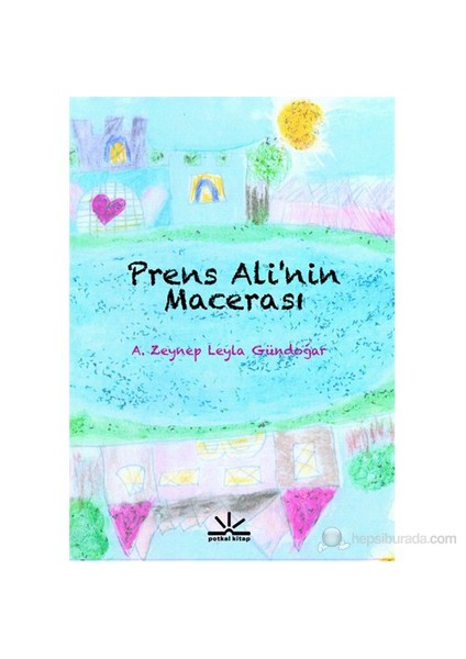 Prens Ali'Nin Macerası-A. Zeynep Leyla Gündoğar
