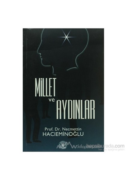 Millet Ve Aydınlar-Necmettin Hacıeminoğlu