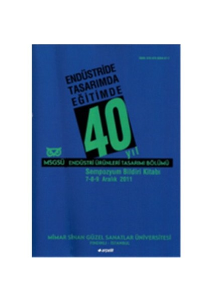 Endüstride Tasarımda Eğitimde 40 Yıl-Derleme