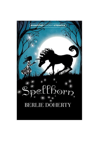 Spellhorn (Essential Modern Classics) - Berlie Doherty