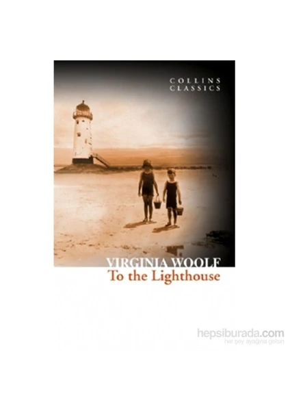 To the Lighthouse (Collins Classics)