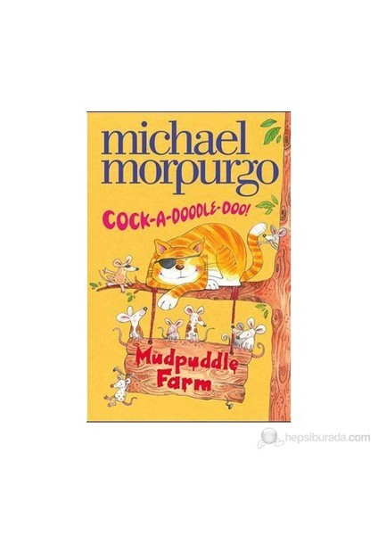 Cock-A-Doodle-Do (Mudpuddle Farm)-Michael Morpurgo