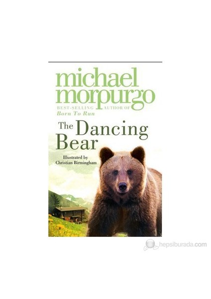 The Dancing Bear-Michael Morpurgo