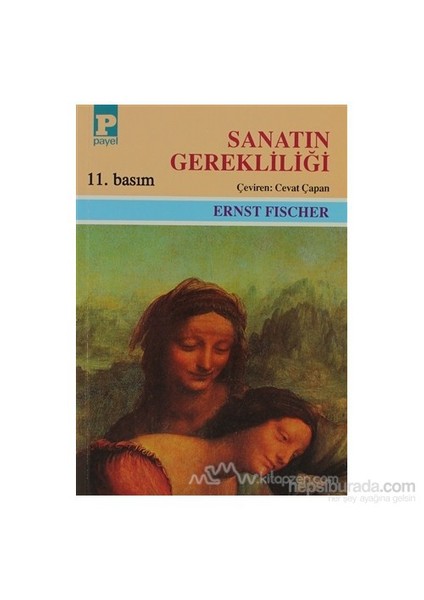 Sanatın Gerekliliği-Ernst Fischer