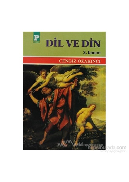 Dil Ve Din-Cengiz Özakıncı
