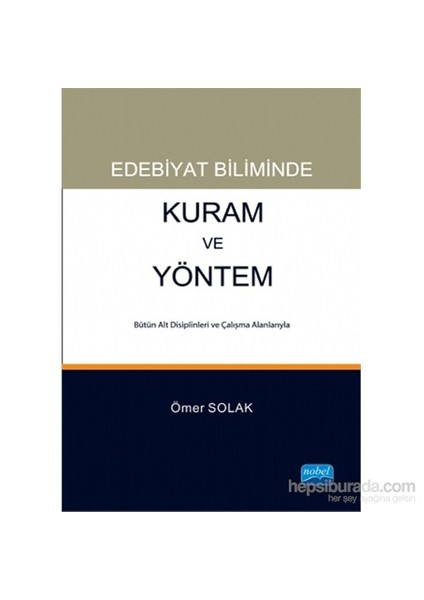 Edebiyat Biliminde Kuram Ve Yöntem-Ömer Solak