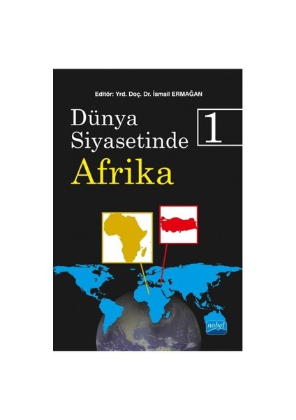Dünya Siyasetinde Afrika 1-Bülent Eşiyok
